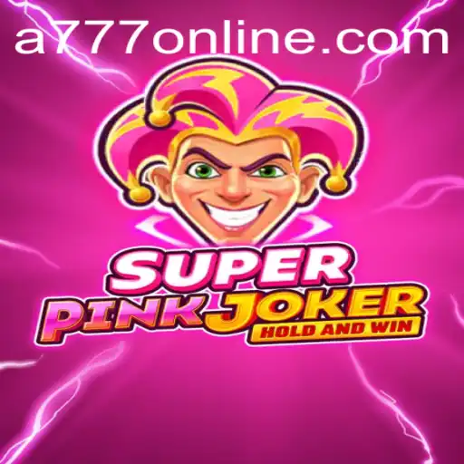 Exploring the Exciting World of SuperPinkJoker: A Journey into the A777 Universe